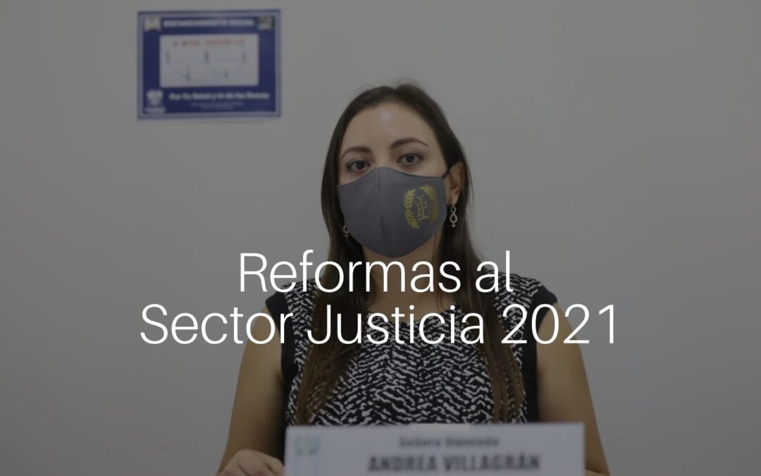 Reformas al Sector Justicia