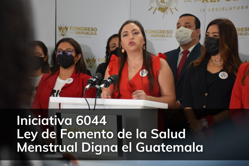 Ley de Fomento de la Salud Menstrual Digna el Guatemala 6044